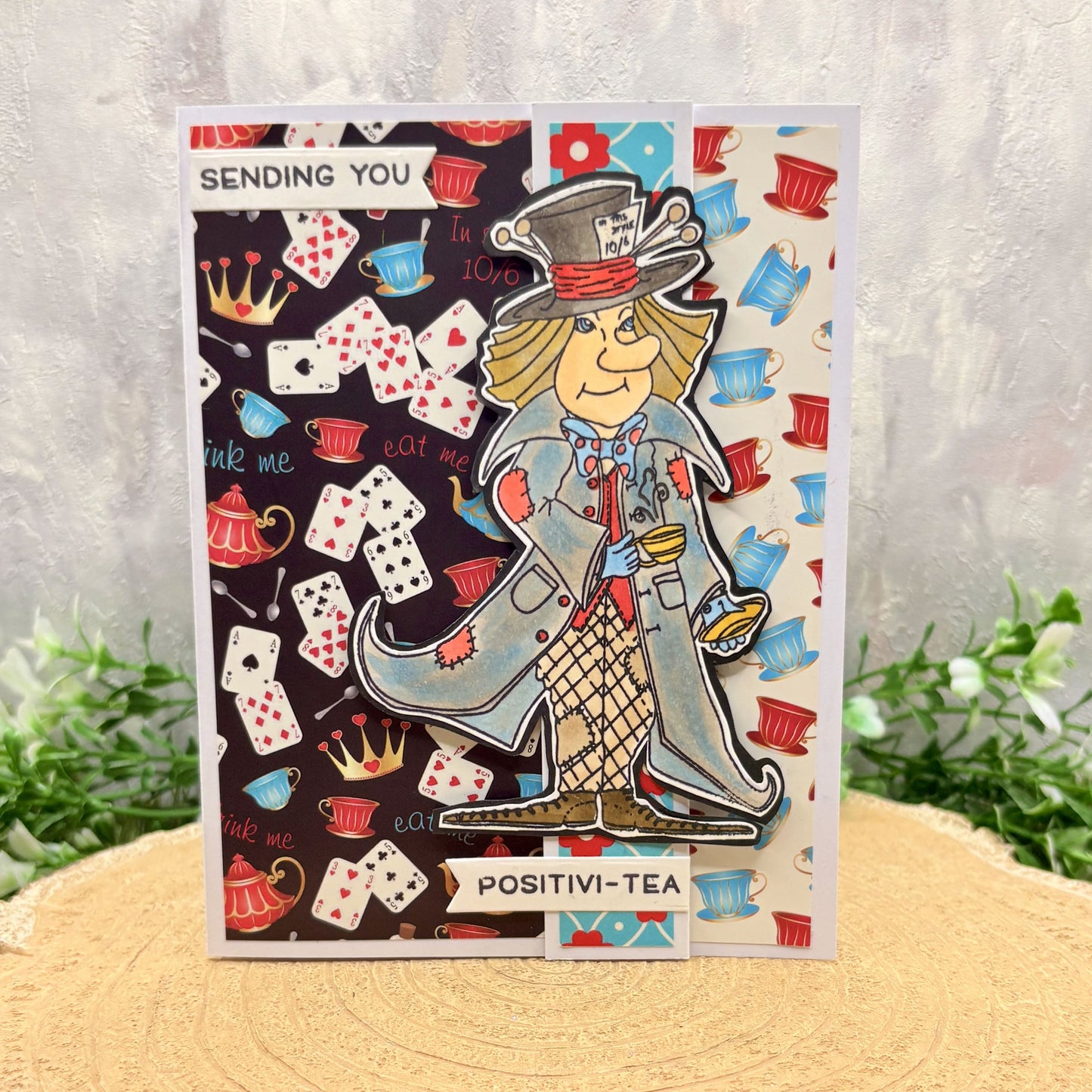 Crazy Hatter Sending Positivi-tea Character Handmade Card