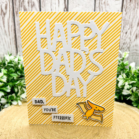 Dad You're Pterrific Yellow Dino Handmade Father's Day Card