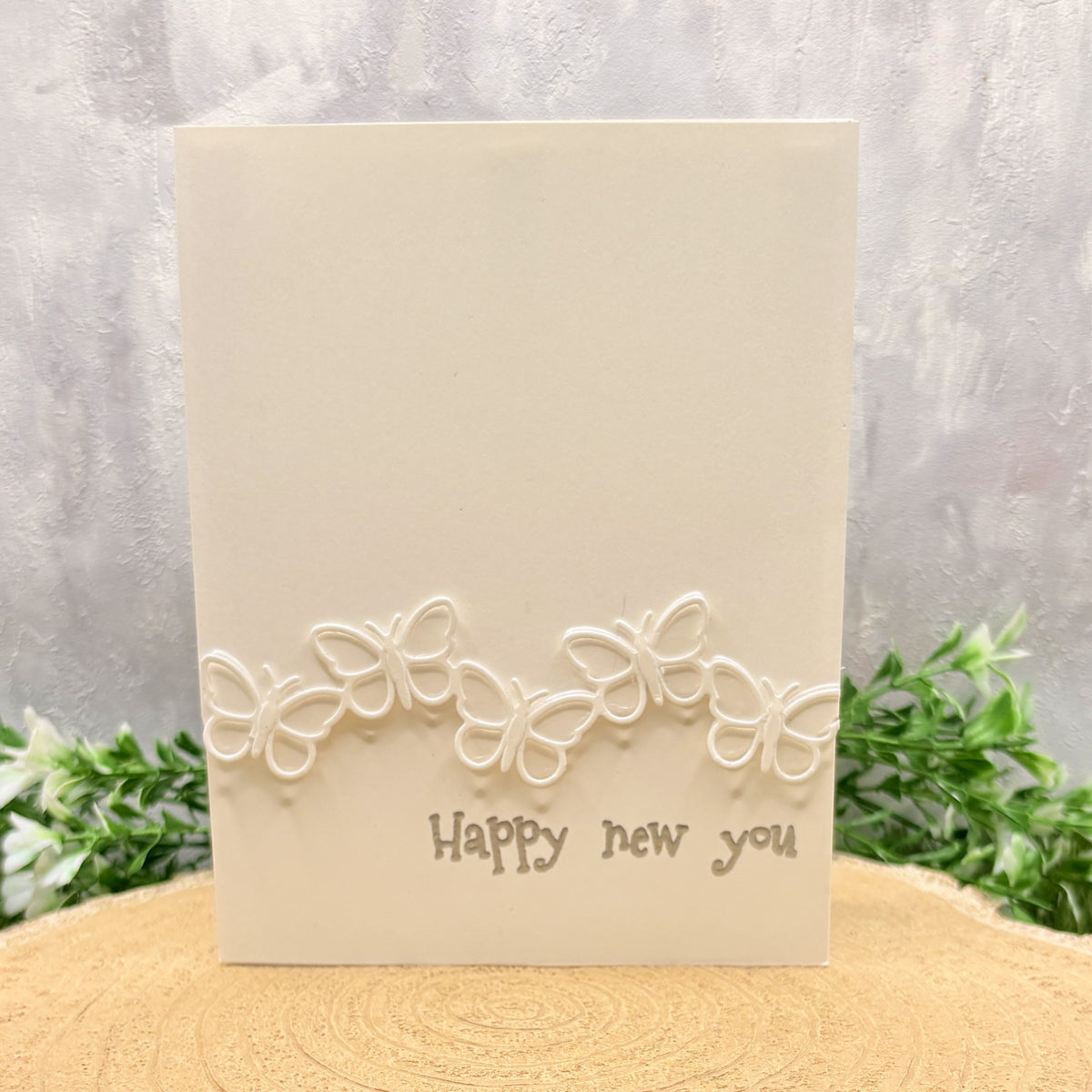 Happy New You Butterflies Handmade Card