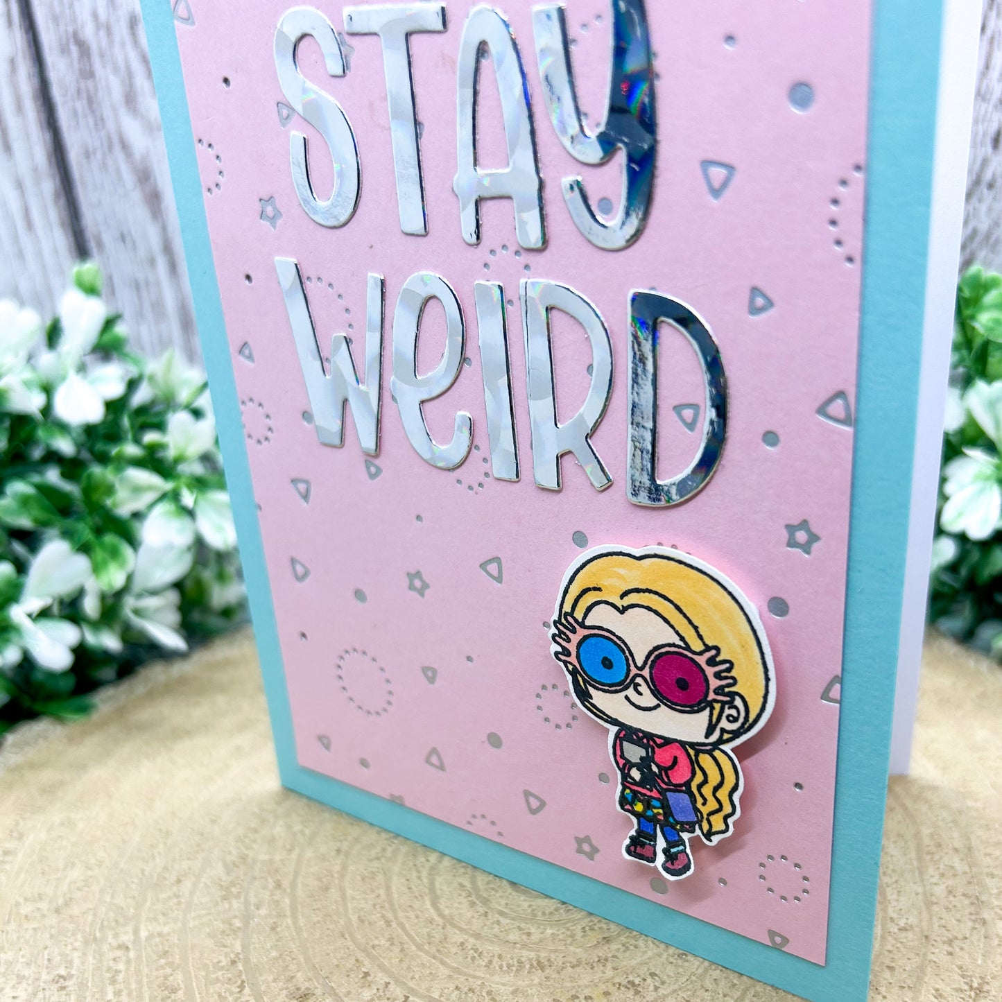 Luna Stay Weird Handmade Character Themed Card