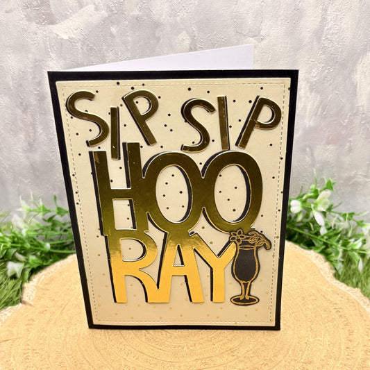 Sip Sip Hooray Gold Cocktail Handmade Congratulations Card-1