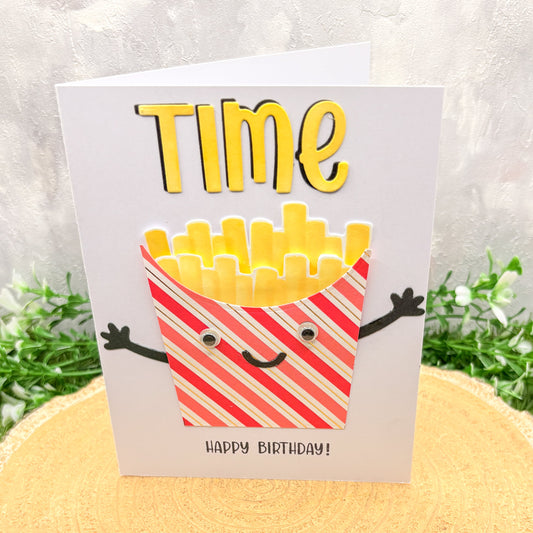 Time Fries Funny Pun Handmade Birthday Card-1
