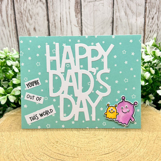 You're Out Of This World Handmade Father's Day Card