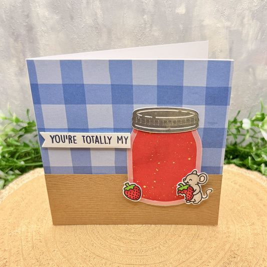 You're Totally My Jam Handmade Card-1