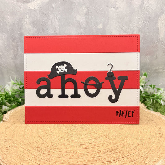 Ahoy Matey Pirate Themed Handmade Card