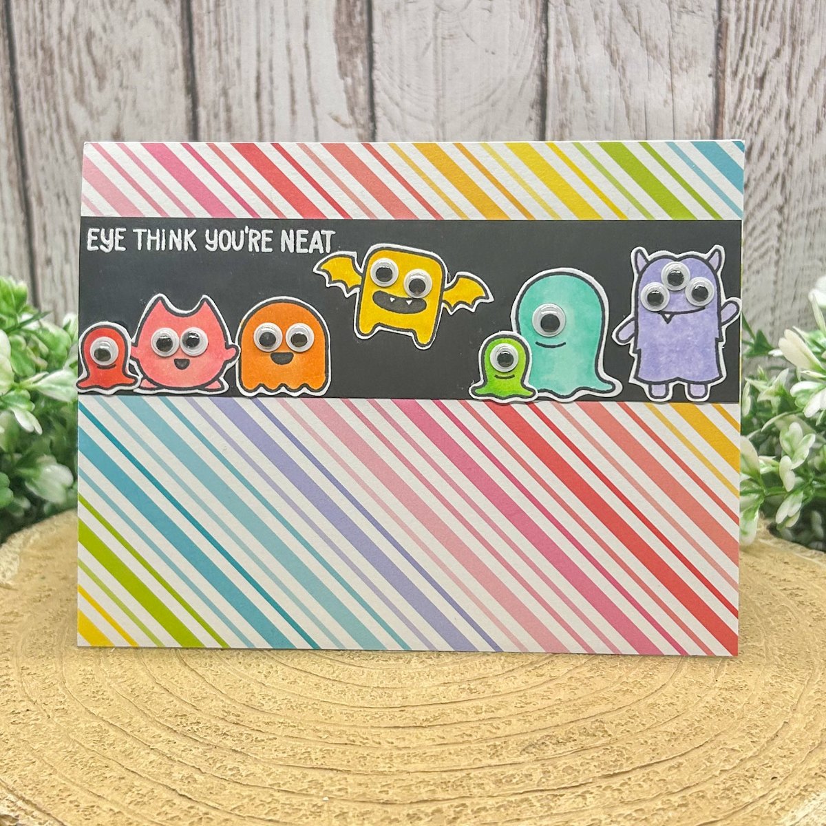 Eye Think You’re Neat Monsters Handmade Card