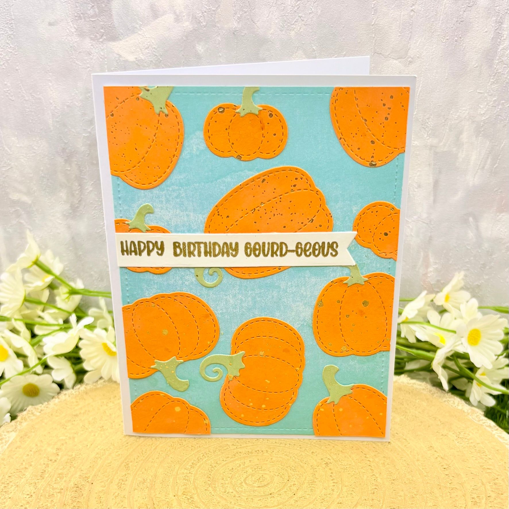 Happy Birthday Gourd-geous Handmade Card-1