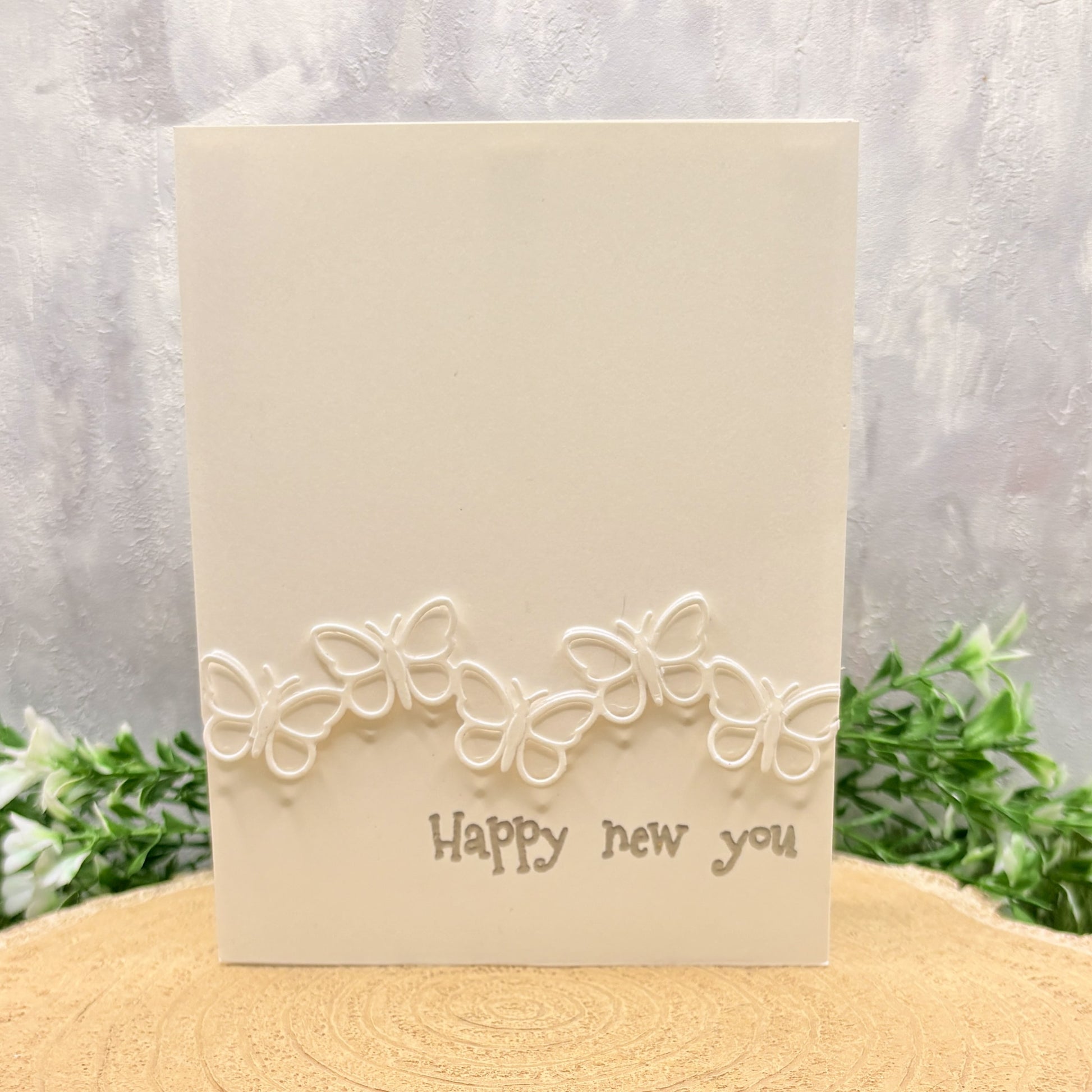 Happy New You Butterflies Handmade Card