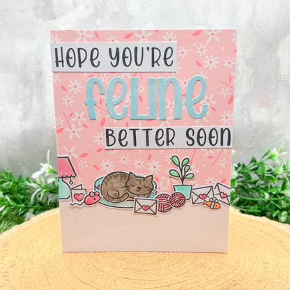 Hope You're Feline Better Soon Handmade Get Well Card