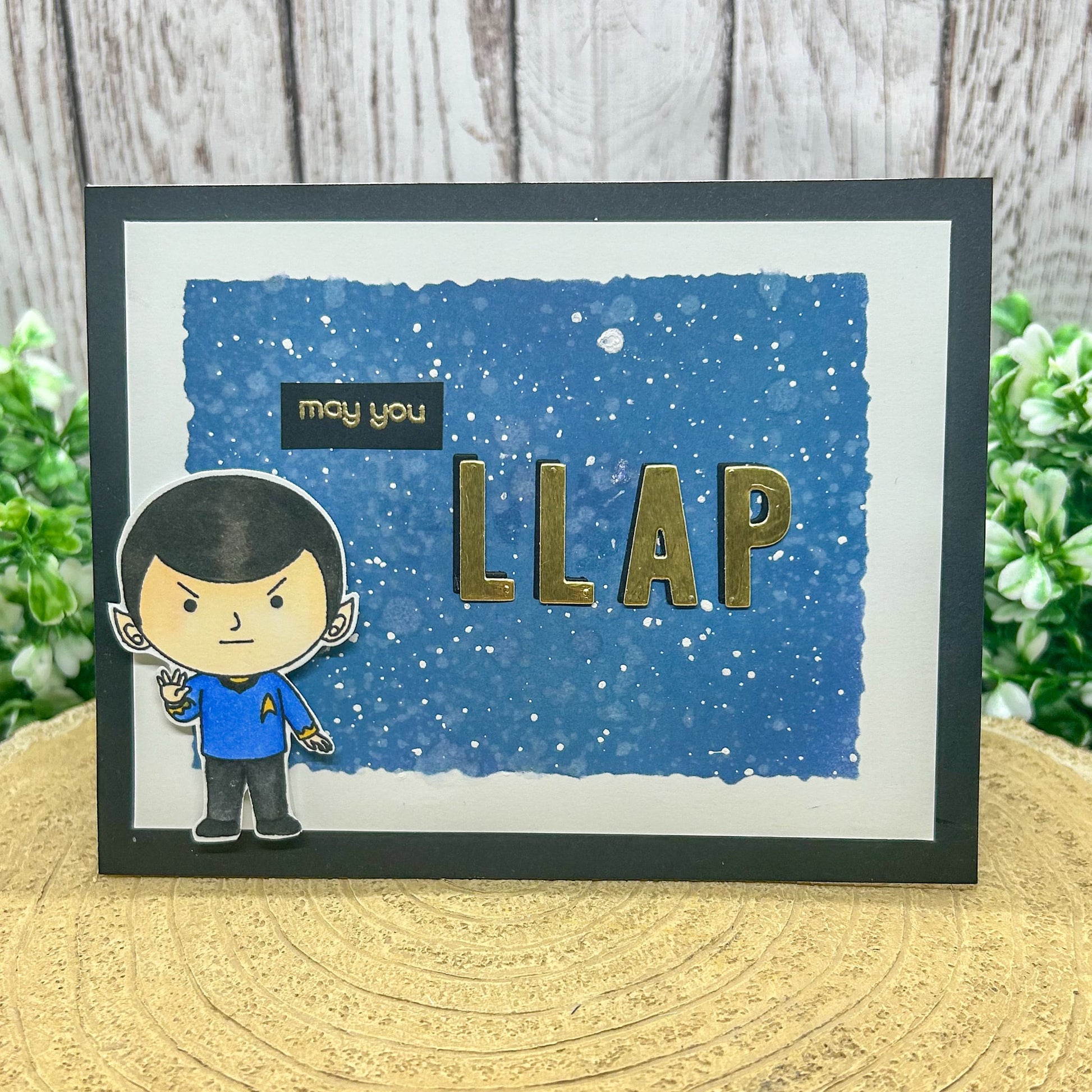 Live Long and Prosper Handmade Character Themed Card