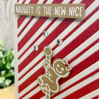 Naughty Is The New Nice Gingerbread Rude Handmade Christmas Card-2