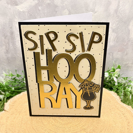 Sip Sip Hooray Gold Cocktail Handmade Congratulations Card-2
