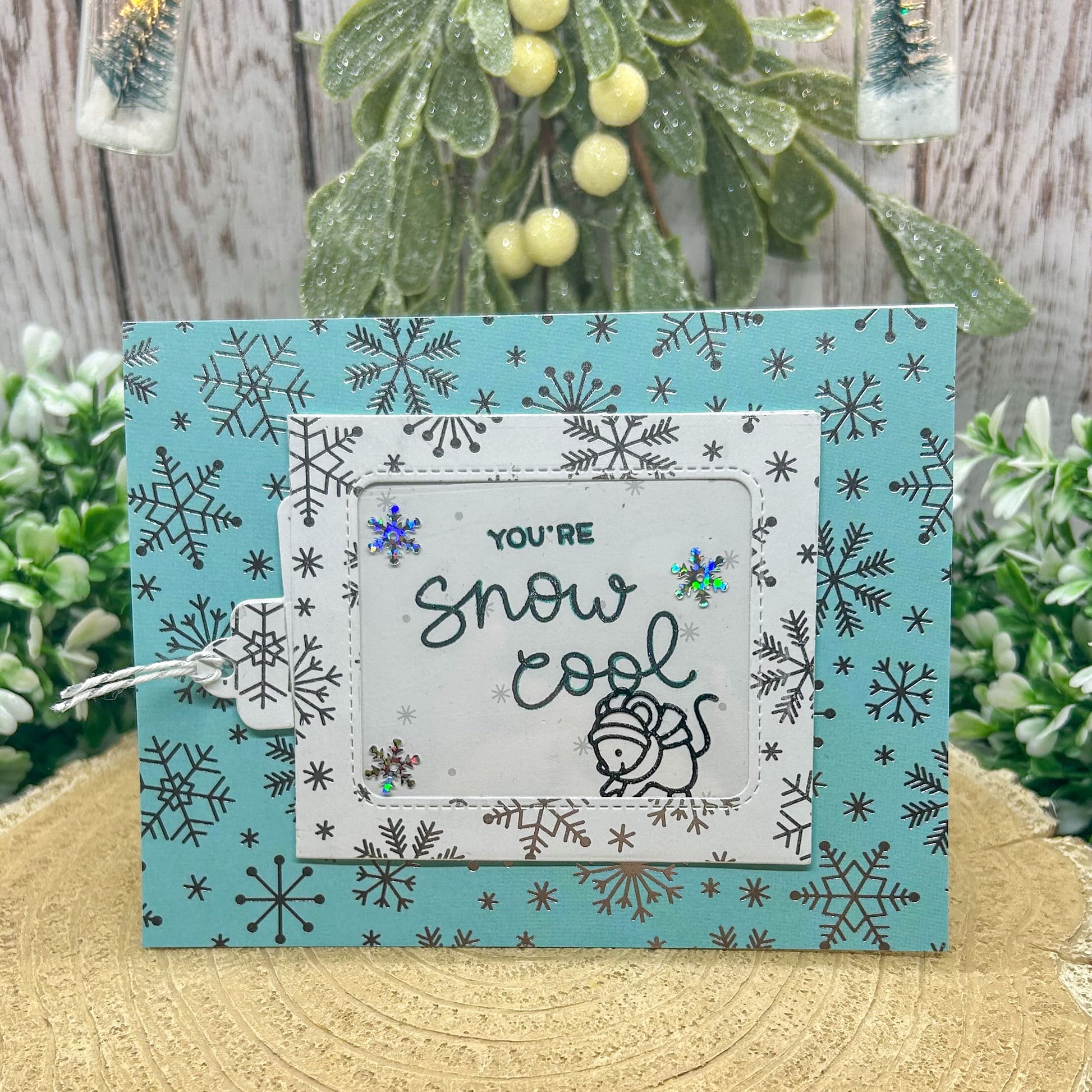 You're Snow Cool Pull Reveal Handmade Christmas Card