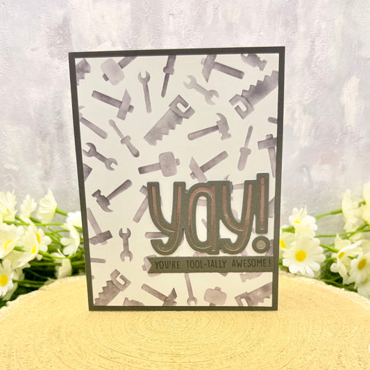 You're Tool-tally Awesome Handmade Card