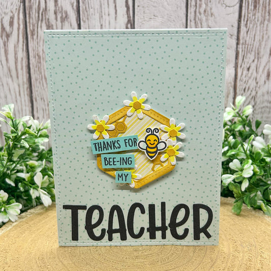 Thanks For BEE-ing My Teacher Handmade Card