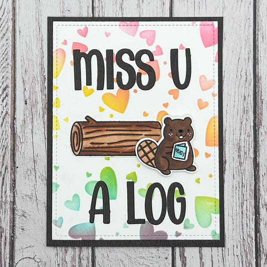 Miss U A Log Handmade Card