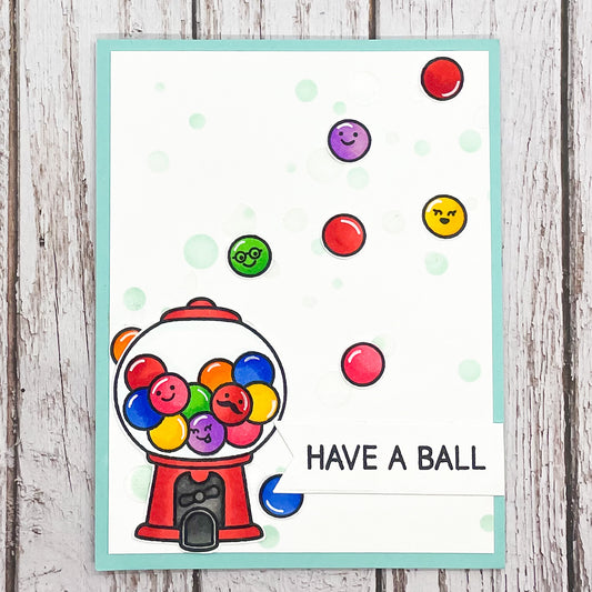 Gumball Machine ¢‚¬„¢Have A Ball¢‚¬„¢ Handmade Card