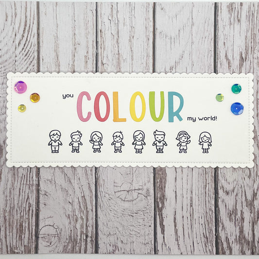 You Colour My World Slimline Handmade Card