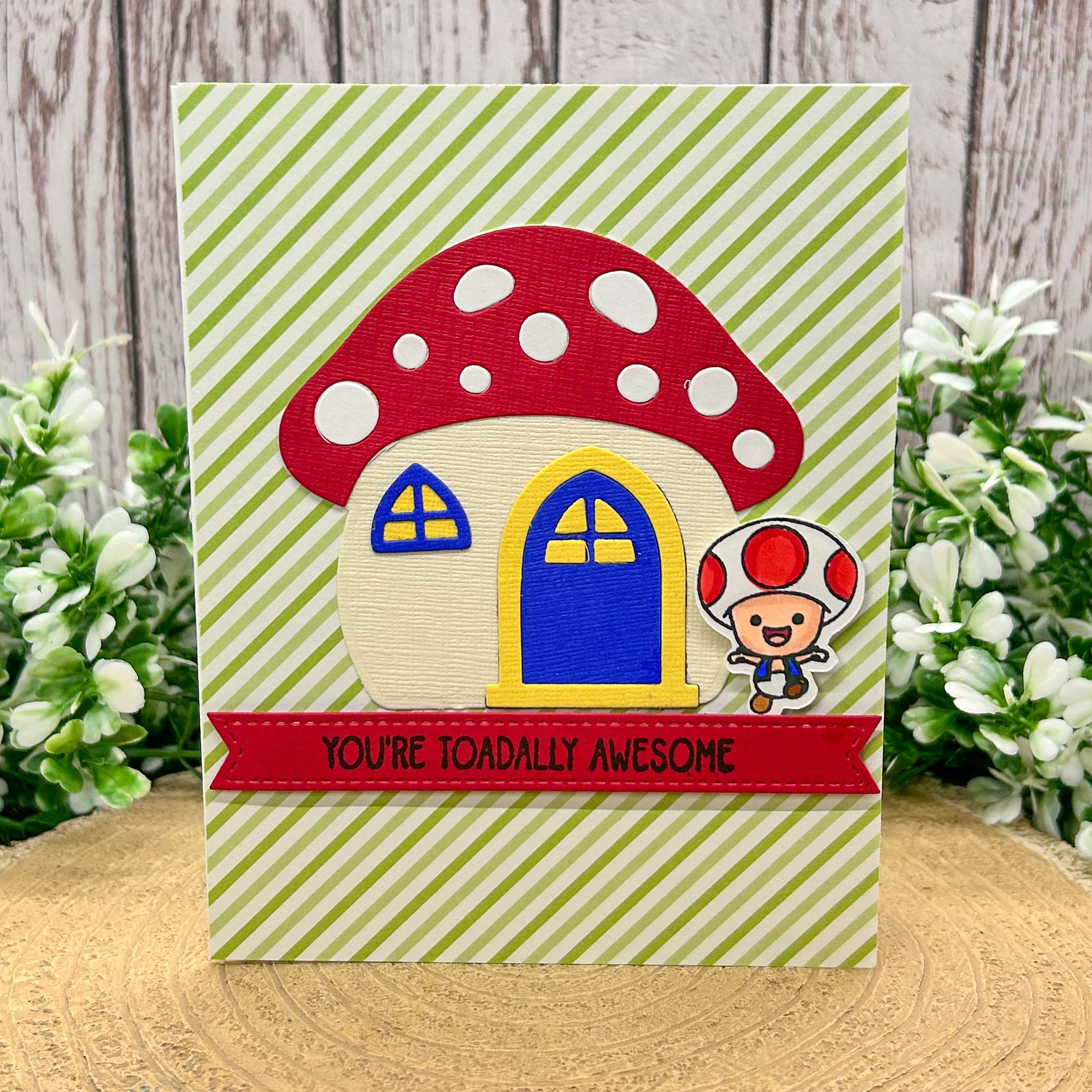 You're Toadally Awesome Character Themed Handmade Card