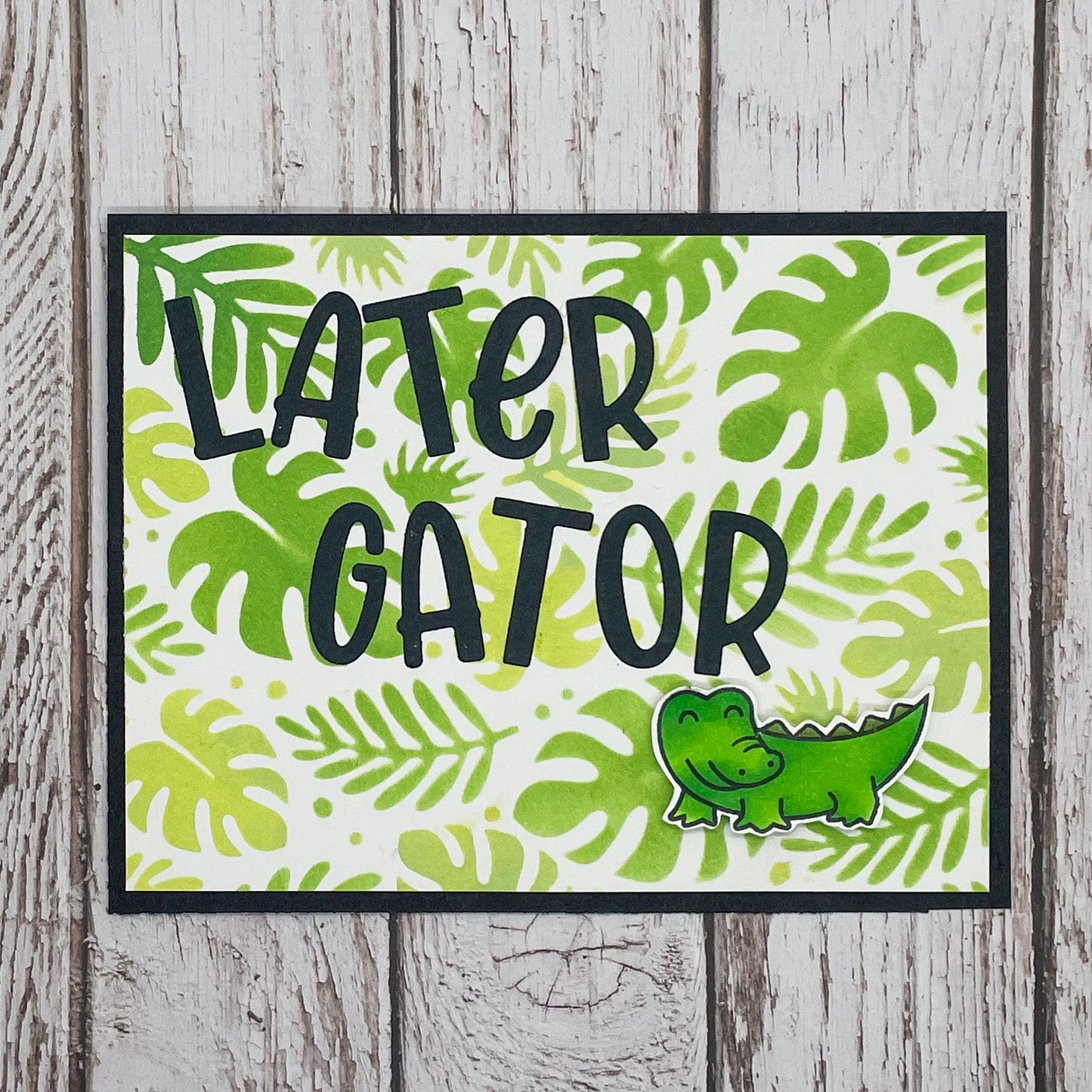 Later Gator Handmade Card